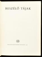Beszélő tájak. Szerk.: Hatvany Lajos. Gink Károly Balázs Béla-díjas fotóművész fekete-fehér fotóival...