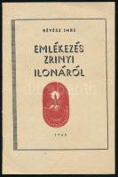 Révész Imre: Emlékezés Zrínyi Ilonáról. Bp., 1943. Corvin Kiadói papírborítóval 16p.