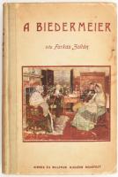 Farkas Zoltán: A biedermeier. Bp.,(1914), Singer és Wolfner, 136+8 p.+15 t. Kiadói illusztrált félvászon-kötés, kopott, foltos borítóval, a könyvtest elvált a borítótól, pár lap elvált a könyvtesttől, egy képtábla hiányzik.