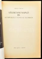 Mérei Ferenc: Lélektani napló. I-III. köt. (I.: Az utalás lélektana; II.: Az élménygondolkodás; III....