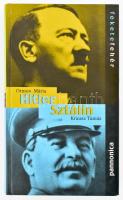 Ormos Mária - Krausz Tamás: Hitler / Sztálin. Bp., 1999, Pannonica. Kiadói kartonált papírkötés, jó állapotban.