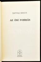 Naftali Kraus 2 könyve: Az ősi forrás. Bp., 1990, Fórum Rt. Kiadói papírkötés, kissé kopott borítóva...
