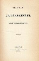 Széchényi István: Magyar játékszínrűl. Bp., 1984, Állami Könyvterjesztő Vállalat. A 1832-es Fúskúti ...