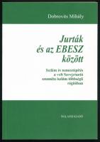 Dobrovits Mihály: Jurták és az EBESZ között. Iszlám és nemzetépítés a volt Szovjetunió szunnita iszlám többségű régióiban. Bp., 2015, Balassi. Kiadói papírkötés.