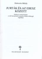 Dobrovits Mihály: Jurták és az EBESZ között. Iszlám és nemzetépítés a volt Szovjetunió szunnita iszl...