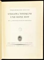 Succo, Friedrich: Utagawa Toyokuni und seine Zeit. München, 1924, R. Piper & Co. Gazdag fekete-fehér képanyaggal, hat színes képtáblával. Német nyelven. Kiadói aranyozott gerincű félvászon-kötés, egy-két helyen sérült lapszélekkel.