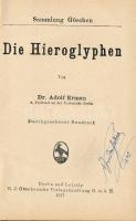 Prof. Dr. Adolf Erman: Die Hieroglyphen, 1917, Berlin & Leipzig. Kiadói kartonált papírkötés