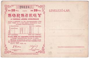 Csorna 1907. "A Csornai Járási Közkórház" sorsjegye 20f értékben, hátoldalán megcímzett le...