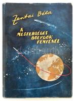 Zentai Béla: A mesterséges bolygók fényénél. Bp., 1959, Gondolat. Első kiadás. Kiadói félvászon-kötés, illusztrált, kissé sérült kiadói papír védőborítóban. Megjelent 3150 példányban.