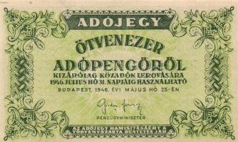 1946. 50.000AP barnásfehér vízjeles papíron, sorozat- és sorszám nélkül, hátlap világoszöld képnyomat, vízjel fejtetőn balra áll T:I