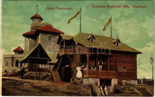 Bucharest, Bukarest, Bucuresti, Bucuresci; Expositia Nationala 1906. Hanul Muntunesc / Mountain Inn. General Romanian Exhibition 1906