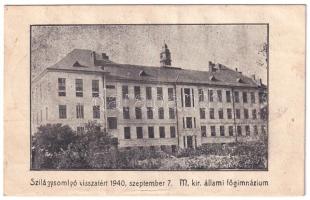 1940 Szilágysomlyó, Simleu Silvaniei; M. kir. állami főgimázium. Hátoldalon magyar zászlós szalag és visszatért bélyegzés / grammar school. Hungarian flag textile on the backside + "1940 Szilágysomlyó visszatért" So. Stpl. (EB)