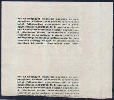 1946. 100.000AP fehér papíron, sorszám nélkül, hátlapi alapnyomat teljes hiánya, összefüggő másfél d...