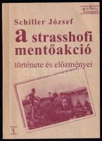 Schiller József: A strasshofi mentőakció és előzményei. (1944-1945). H.n., 1996., Gordius Könyvek. Kiadói papírkötés