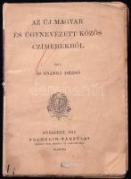 Csánki Dezső: Az új magyar és úgynevezett közös czímerekről. Bp., 1916., Franklin, 71 p. Borító nélküli példány, széteső állapotban.