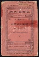 Kossuth Lajos 1848. julius 11-iki beszéde a haderő megajánlása ügyében. Magyar Könyvtár 36. Bp.,1898, Lampel R., (Wodianer F. és Fiai), 36 p. Kiadói papírkötés, szakadt, foltos, részben javított borítóval, a címlapon kis lyukkal.