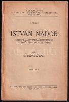 Kacziány Géza: István nádor szerepe a szabadságharcban és világtörténelmi jelentősége. Tanulmányok a hamisítatlan magyar történetírás mezejéről. I. füzet. Bp.,(1933),Makkay Zoltán, 51 p. Kiadói papírkötés.