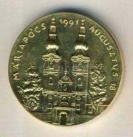 1991. "II.János Pál pápa-Máriapócs" aranyozott ffém emlékérem T:BU