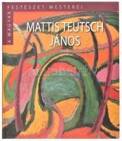 Jurecskó László: Mattis Teutsch János. A magyar festészet mesterei - II. sorozat 16. köt. Bp., 2015, Kossuth - Magyar Nemzeti Galéria. Mattis Teutsch János műveinek reprodukcióival gazdagon illusztrálva. Kiadói kartonált papírkötés, a címlapon tulajdonosi névbélyegzővel.