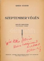 Kibédi Sándor: Szeptember végén. Költői színjáték. A szerző, Kibédi Sándor (1897-1941) romániai magy...