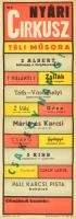 cca 1950-1960 Nyári Cirkusz téli műsora, plakát, Bp., Fővárosi Nyomdaipari V., hajtva, kis lapszéli sérüléssel, 70x25 cm