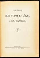 Radó Richárd: Pest-budai emlékek a XIX. századból. Bp., 1941., Rózsavölgyi. Kiadói kissé kopott, kissé foltos félvászon-kötés.