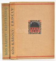 Kós Károly: Erdély. Az Erdélyi Szépmíves Céh 10 éves jubileumára kiadott díszkiadás III. Kolozsvár, 1934, Erdélyi Szépmíves Céh, 88 p.+60 t. Kós Károly egészoldalas, eredeti linómetszeteivel. Szövegközi illusztrációkkal. Kiadói egészvászon-kötés. + Kós Károly: Kalotaszeg. Kolozsvár, [1939], Erdélyi Szépmíves Céh, 278 p. Kós Károly szövegközi és egészoldalas linómetszeteivel. Kiadói egészvászon-kötés.