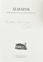 Álmaink. Németh Imre Lajos rajzai - Ligeti Gábor meséi. Balatonlelle, 2003, Kapoli Múzeum & Galé...