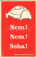 Nem! Nem! Soha! Országos Propaganda Bizottság kiadása / "No! No! Never!" Hungarian irredenta propaganda, Treaty of Trianon (EK)