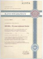 Budapest 1990. "Kincstárjegy" 100.000Ft névértékű kincstárjegy szárazpecséttel, "MINT...
