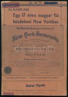 ifj. Blanár Imre: Egy 17 éves magyar fiú küzdelmei New Yorkban. Bp., 1926, Révai, 144 p. Fekete-fehér képekkel illusztrált. Kiadói papírkötés, sérült, pótolt gerinccel, tulajdonosi névbélyegzővel (Antal Gyula). + cca 1927 A budapesti napilapok kritikái a könyvről, egy gépelt oldal