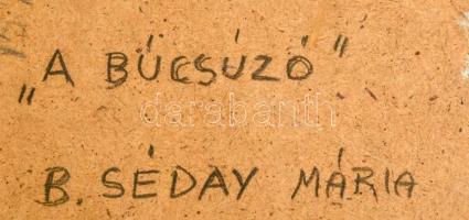 B. Séday Mária (1925-2009): A búcsúzó. Olaj, farost, jelzett. Hátoldalán autográf felirattal. Dekora...