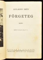 Gulácsy Irén: Förgeteg. Regény. Könyvnapi kiadás. A szerző által aláírt példány! Bp., [1936], Singer és Wolfner, 1 t. + 301+(3) p. Kiadói egészvászon-kötés, kissé kopott borítóval, helyenként kissé foltos lapokkal.