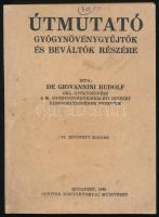 [Giovanno] de Giovannini Rudolf: Útmutató gyógynövénygyűjtők és beváltók részére. Bp., 1945, Jupiter-ny., 242+(6) p. Kiadói papírkötés, körbevágott.