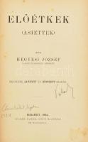 Hegyesi József: Előétkek (Asietten). Bp.,1904, Ifjabb Nágel OttóSzerzői kiadás, (Newald Illés-ny.), ...