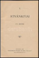 Botond: Atyánkfiai. (A magyar-, orosz- és bolgár-rokonság). Bp., 1909, Pázmáneum, 20 p. Átkötött, modern papírkötésben.