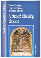 Herke Csongor, Fenyvesi Csaba, Tremmel Flórián: A büntető eljárásjog elmélete. Bp.-Pécs, 2014, Dialóg Campus. Kiadói papírkötés.