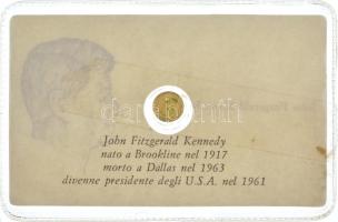 Olaszország DN "John Fitzgerald Kennedy" jelzetlen modern mini Au érem bizonytalan aranyta...
