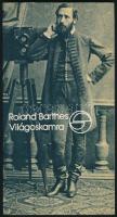 Roland Barthes: Világoskamra. Jegyzetek a fotográfiáról. Ford.: Ferch Magda. Bp., 1985, Európa. Kiadói papírkötés.