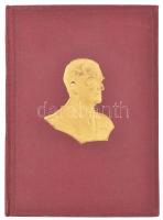 Magyar Kelemen: Kormányzónk. Vitéz Nagybányai Horthy Miklós rövid életrajza. Bp., 1938, Kir. M. Egye...