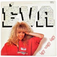 Éva - Így Vagy Úgy, Vinyl, LP, Album, 1989 Magyarország (VG+)