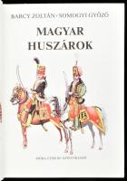 Barczy Zoltán - Somogyi Győző: Magyar huszárok. Somogyi Győző rajzaival. Bp., 1987, Móra. Gazdag kép...