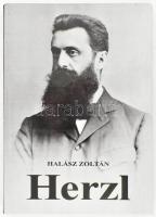 Halász Zoltán: Herzl. H.n., 1995, Magyar Világ Kiadó. Fekete-fehér fotókkal illusztrált. Kiadói kartonált papírkötés.