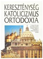 Kereszténység, katolicizmus, ortodoxia. Windsor kiadó, 1996, kiadói papírkötésben