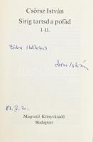 Csörsz István: Sírig tartsd a pofád. DEDIKÁLT! Bp.,1983,Magvető. Kiadói egészvászon-kötés, kiadói pa...