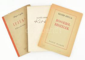 cca 1945-1951 3 db Illyés Gyula kötet: Ifjuság, Hősökről beszélnek, Két kéz. Első kiadások, többnyire jó állapotban.