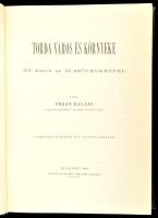 Orbán Balázs: Torda város és környéke. Hasonmás kiadás kísérő tanulmánnyal. Bp., 1984, Helikon. Csát...