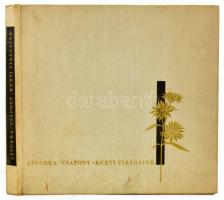Jávorka Sándor-Csapody Vera: Kerti virágaink. Közép-európai dísznövények színes atlasza. Bp., 1962, ...