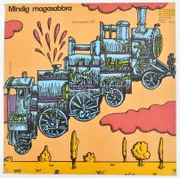 Locomotiv GT - Mindig Magasabbra, Vinyl, LP, Album, Magyarország (VG)