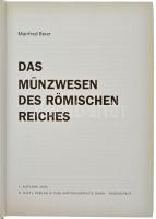 Manfred Beier: Das Münzwesen des Römischen Reiches. Regenstauf, H. Gietl Verlag & Publikationens...